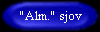 [Alm. sjov]